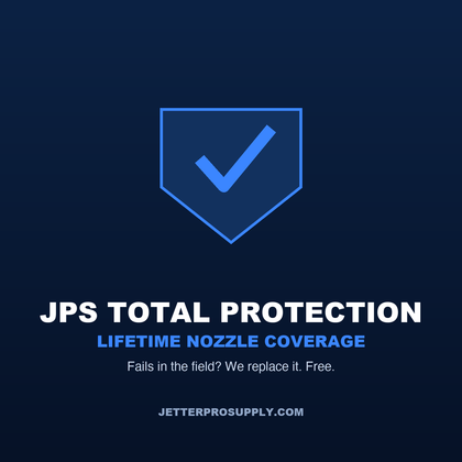 JPS Total Protection — lifetime nozzle coverage. Fails in the field? We replace it free.